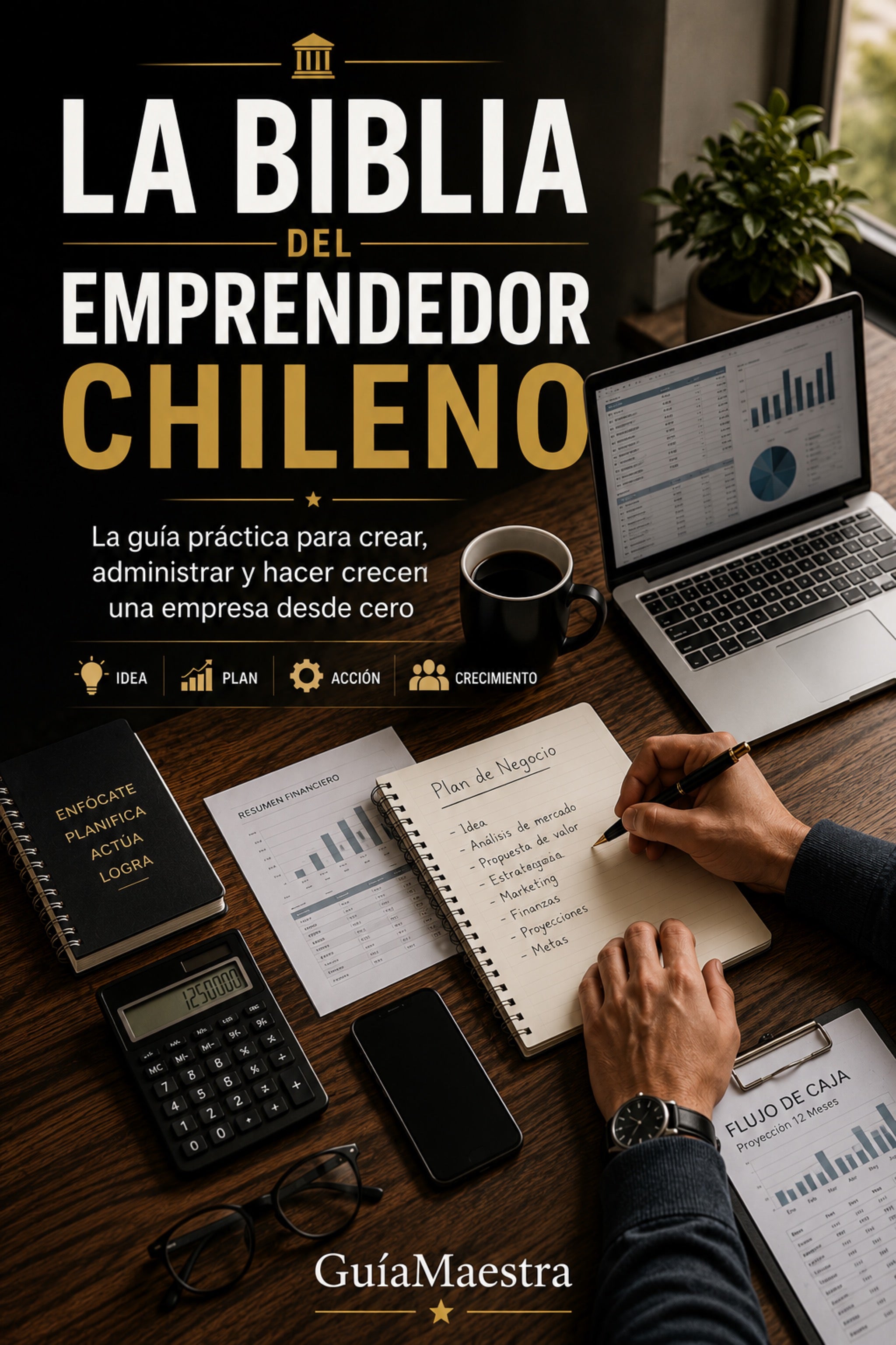 La Biblia del Emprendedor Chileno