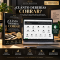 ¿Cuánto deberías cobrar?